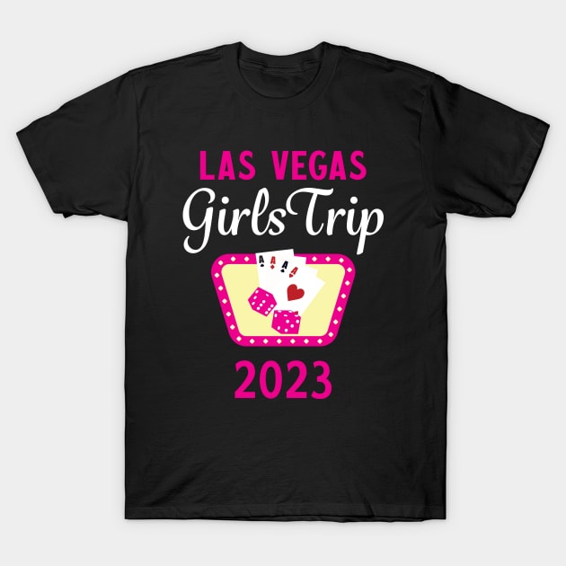 Girls Trip Las Vegas 2023 T-Shirt by mstory